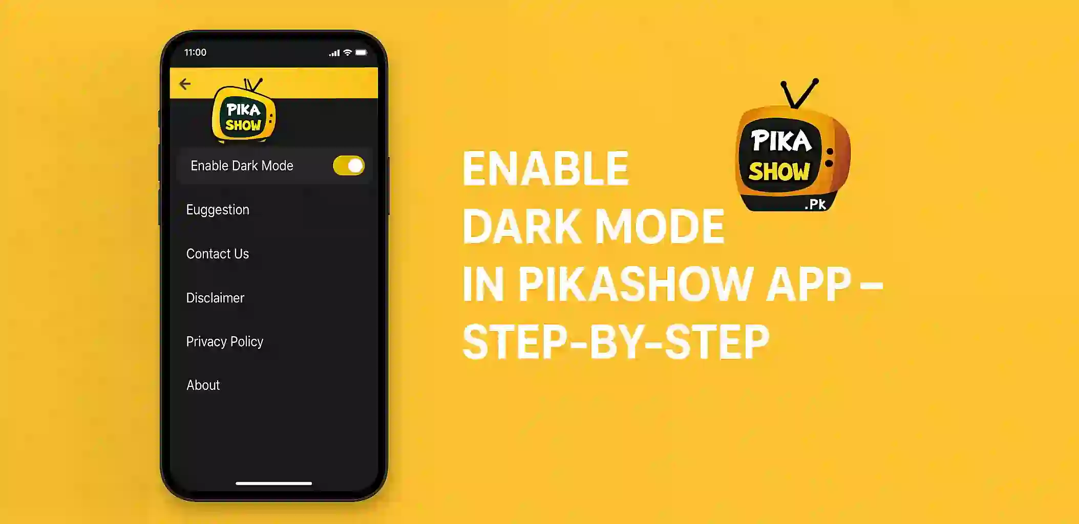 Enable Dark Mode in Pikashow App – Step-by-Step