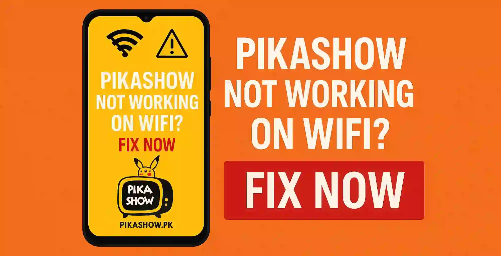 Pikashow Not Working on WiFi? Fix Now
